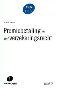 PREMIEBETALING IN HET VERZEKERINGSRECHT