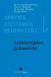 ARBEIDSTIJDEN GEBUNDELD