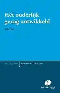 HET OUDERLIJK GEZAG ONTWIKKELD