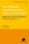 WET ALLOCATIE ARBEIDSKRACHTEN DOOR INTERMEDIAIRS