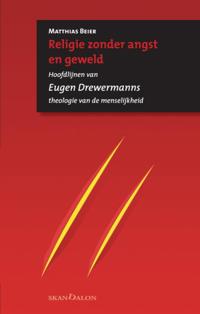 RELIGIE ZONDER ANGST EN GEWELD
