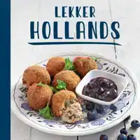 LEKKER HOLLANDS