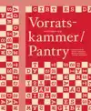VORRATSKAMMER / PANTRY