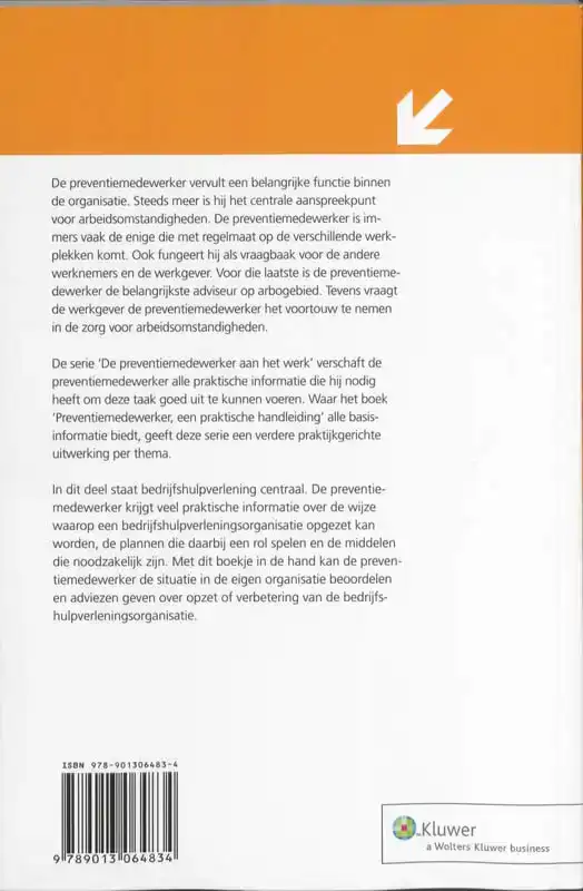 DE PREVENTIEMEDEWERKER AAN HET WERK