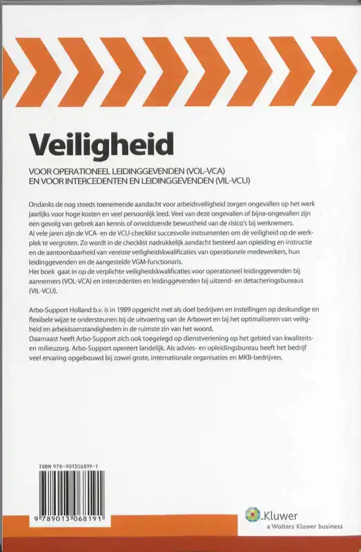 VEILIGHEID VOOR OPERATIONEEL LEIDINGGEVENDEN (VOL-VCA) EN VO