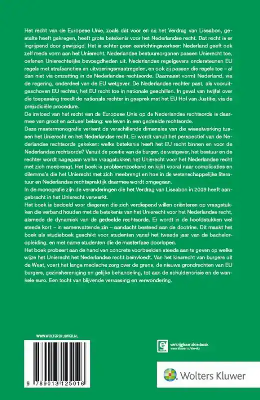 UNIERECHT IN DE NEDERLANDSE RECHTSORDE