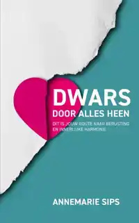 DWARS DOOR ALLES HEEN