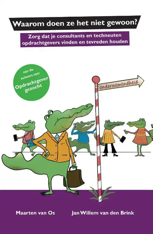 WAAROM DOEN ZE HET NIET GEWOON?