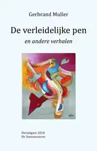 DE VERLEIDELIJKE PEN EN ANDERE VERHALEN