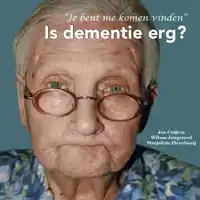 IS DEMENTIE ERG?