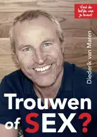 TROUWEN OF SEX?