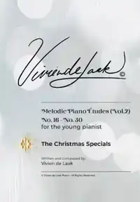 VIVIEN DE LAAK MELODIC PIANO ETUDES FOR THE YOUNG PIANIST (V