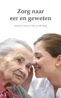 ZORG NAAR EER EN GEWETEN