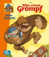 MIJN VRIEND GROMPF