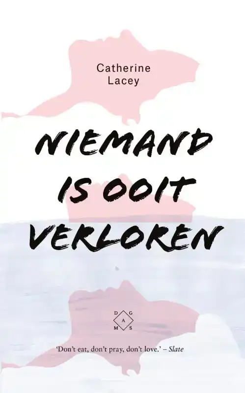 NIEMAND IS OOIT VERLOREN