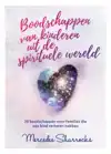 BOODSCHAPPEN VAN KINDEREN VANUIT DE SPIRITUELE WERELD