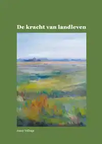 DE KRACHT VAN LANDLEVEN