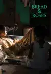 BREAD & ROSES