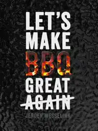 LET'S MAKE BBQ GREAT AGAIN