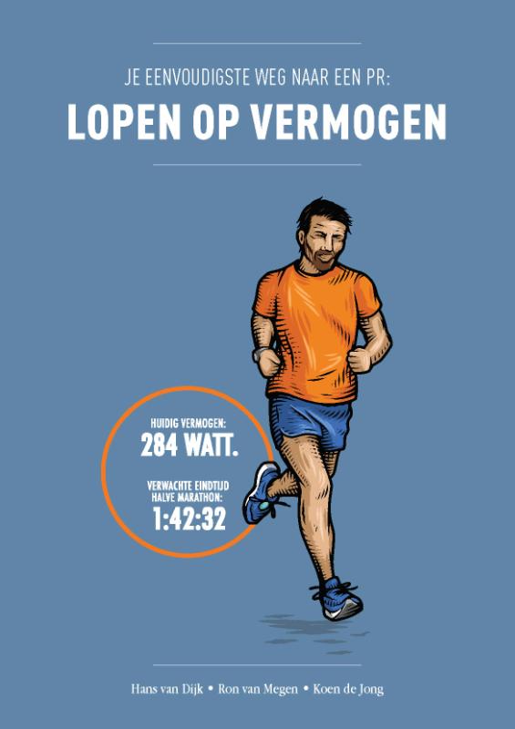 JE EENVOUDIGSTE WEG NAAR EEN PR: LOPEN OP VERMOGEN