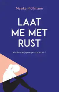 LAAT ME MET RUST