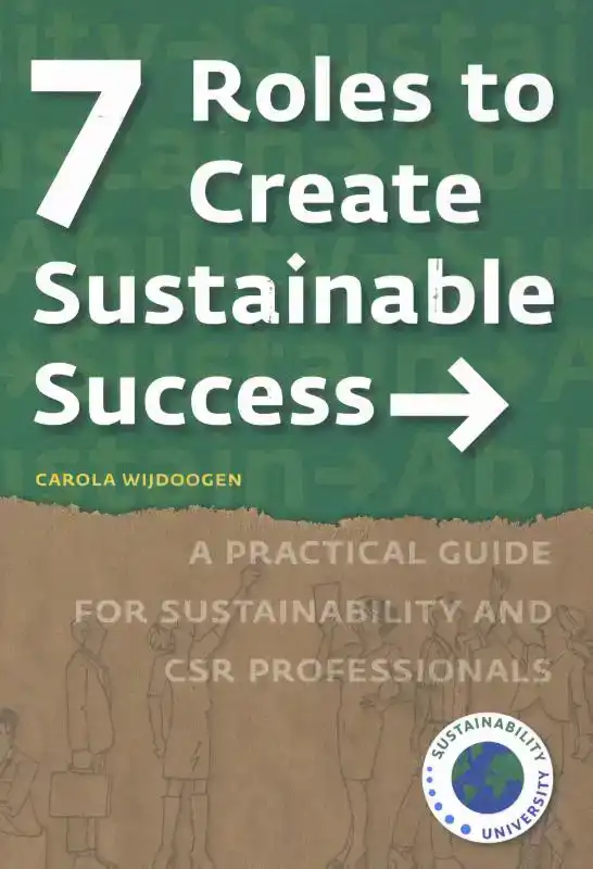 7 ROLES TO CREATE SUSTAINABLE SUCCESS