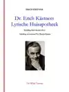 DOKTOR ERICH KASTNERS LYRISCHE HUISAPOTHEEK