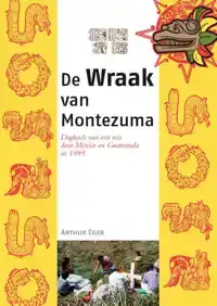 DE WRAAK VAN MONTEZUMA