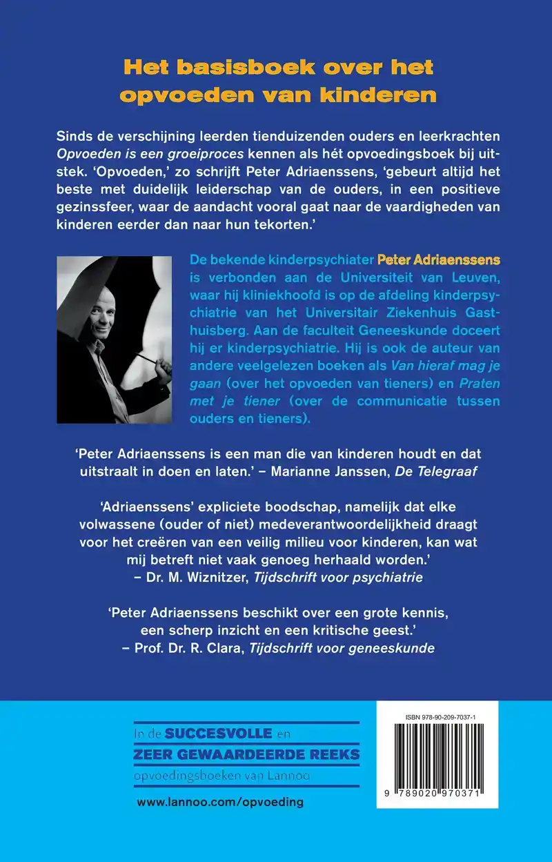 OPVOEDEN IS EEN GROEIPROCES