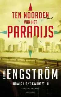 TEN NOORDEN VAN HET PARADIJS