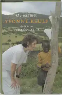 OP REIS MET YVONNE KEULS