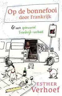 OP DE BONNEFOOI DOOR FRANKRIJK