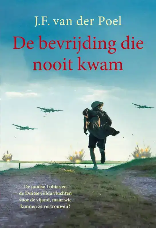 DE BEVRIJDING DIE NOOIT KWAM
