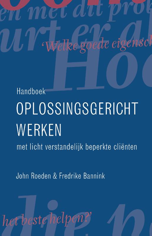 HANDBOEK OPLOSSINGSGERICHT WERKEN MET LICHT VERSTANDELIJK BE
