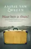WAAR BEN JE THUIS