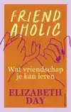 FRIENDAHOLIC