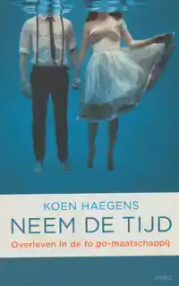 NEEM DE TIJD