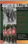 ACHTSTE BULLETIN VAN DE TWEEDE WERELDOORLOG