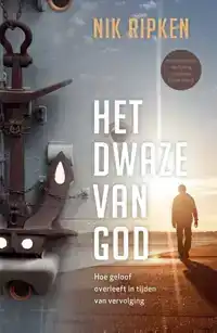 HET DWAZE VAN GOD