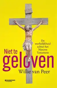 NIET TE GELOVEN