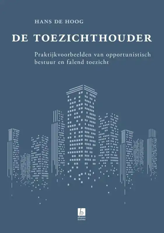 DE TOEZICHTHOUDER