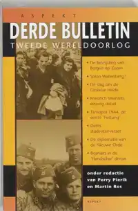 DERDE BULLETIN VAN DE TWEEDE WERELDOORLOG