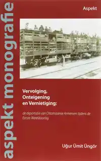 VERVOLGING, ONTEIGENING EN VERNIETIGING