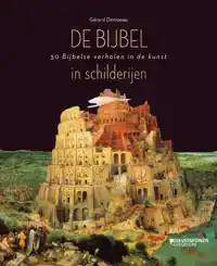 DE BIJBEL IN SCHILDERIJEN