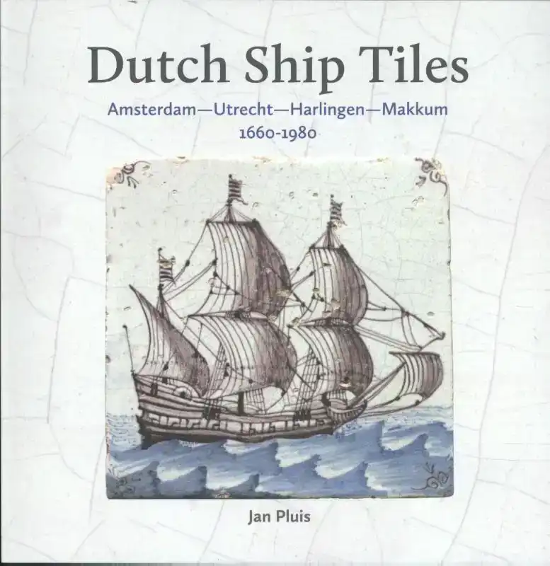 DUTCH SHIP TILES