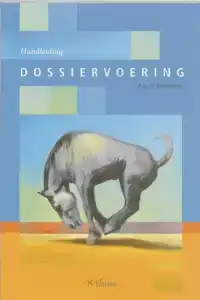 HANDLEIDING DOSSIERVOERING