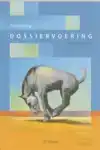 HANDLEIDING DOSSIERVOERING