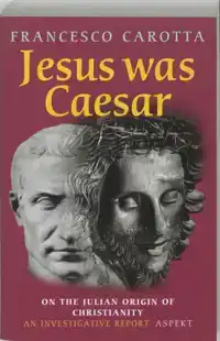 JESUS WAS CEASAR