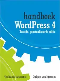 HANDBOEK WORDPRESS 4 TWEEDE EDITIE