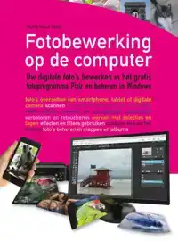 FOTOBEWERKING OP DE COMPUTER